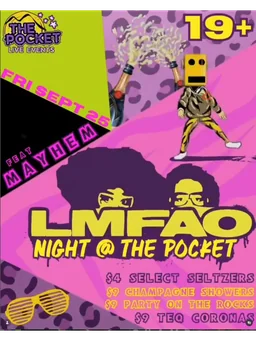 LMFAO Night @ The Pocket feat. Mayhem